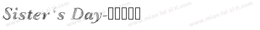 Sister‘s Day字体转换